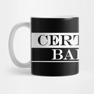 certified baddie Mug